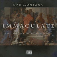 Immaculate - Single - Dru Montana