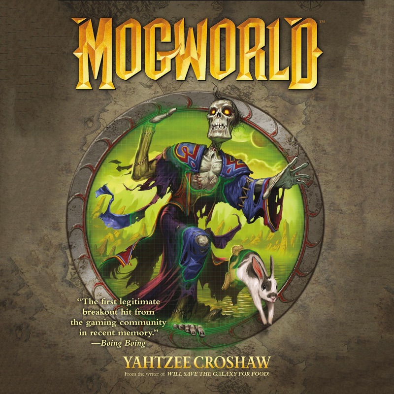 Mogworld (Unabridged)