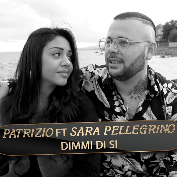 Dimmi di si' (feat. Sara Pellegrino)