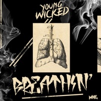 Breathin' - Single - Young Wicked