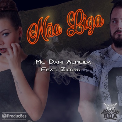 Não Liga (feat. Zicoru) - Single