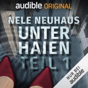 Unter Haien 1 - Nele Neuhaus & Kerstin Wiedé