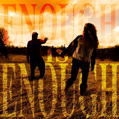Enough Is Enough (feat. Slimbeatz) - Single