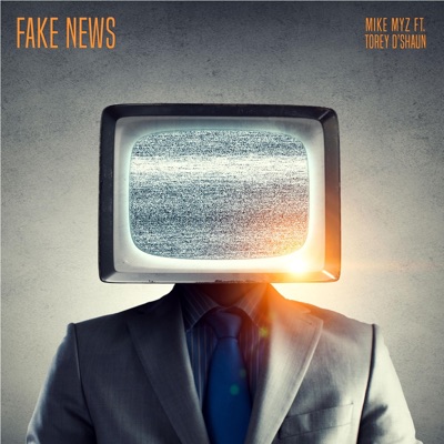 Fake News (feat. Torey D'shaun) - Single