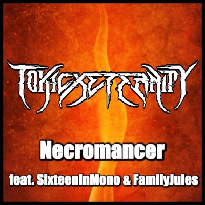 Necromancer (From "Castle Crashers") [Metal Version] [feat. FamilyJules & SixteenInMono] - Single