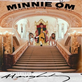 Say You Is (feat. Juugman) Minnie Om