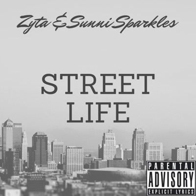 Street Life (feat. Zyta) - Single