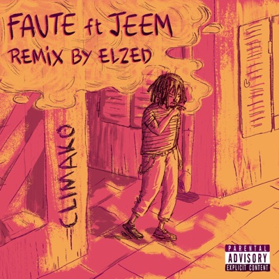 Faute (feat. Jeem) [Elzed Remix] [Remix] - Single