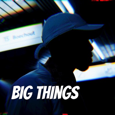 Big Things (feat. Franklin) - Single