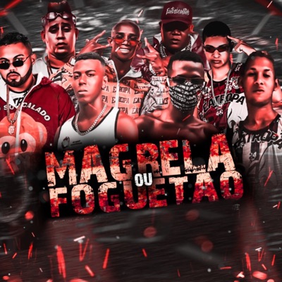 Magrela ou Foguetão - Single