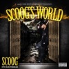 S.C.O.O.G.'S World