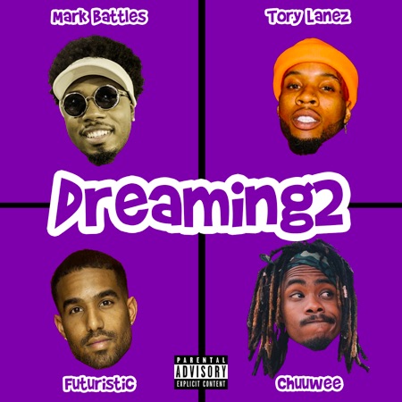 Dreaming2 (feat. Tory Lanez)