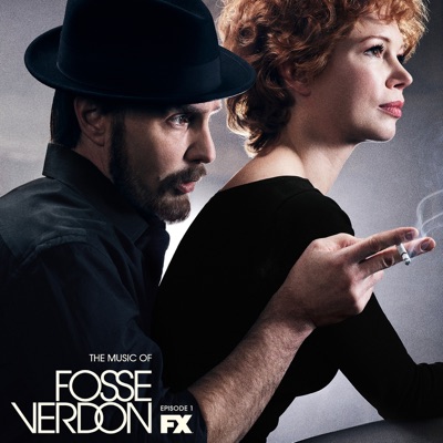 The Music of Fosse/Verdon: Episode 1 (Original Television Soundtrack) - Single