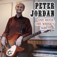 One Beer One Whisky and You - Single - Peter Jordan