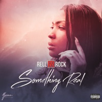 Something Real - Single - Rell Rock