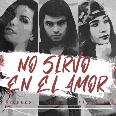 No Sirvo En El Amor - Single - Prymanena