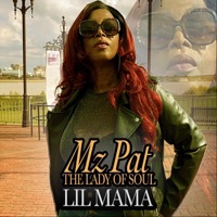 Lil' Mama - Single - Mz Pat the Lady of Soul