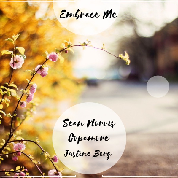 Embrace Me (feat. Copamore & Justine Berg) - EP