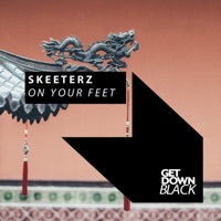 On Your Feet - Single - Skeeterz