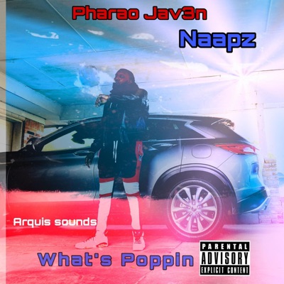 What's Poppin' (feat. Naapz) - Single