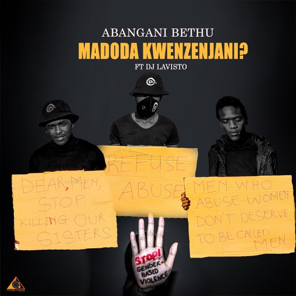 Madoda Kwenzenjani (feat. Dj Lavisto)