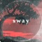 Sway - Jiabeats lyrics