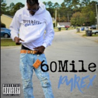 60 Mile - Pyrex