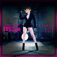 I Could Be Your Girl (Rayman Rave Edit) - Single - Bentley Jones