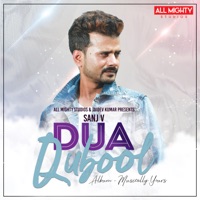 Dua Qubool - Single - Sanj V