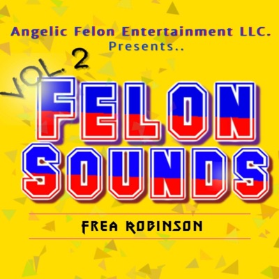 Felon Sounds, Vol. 2 (Instrumental)