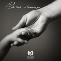 Como Criança - Single - Júnior Mariano