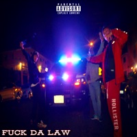 F**k da Law - Single - Tribe Kings, Sers & Erod