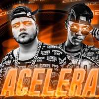 Acelera - Single - Mano Cheffe & É o DS