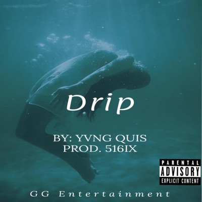 Drip - Single