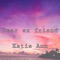 Dear 2045 - Katie Ann lyrics