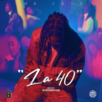 La 40 - Single - Mr. Chif el Prototipo