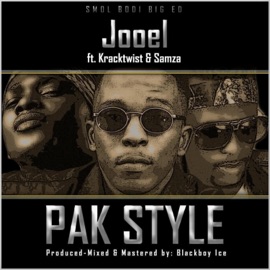 Pak Style (feat. Kracktwist & Samza) Jooel
