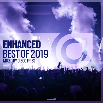 Enhanced Best of 2019, mixed by Disco Fries (DJ Mix)