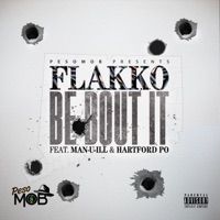 Be Bout It (feat. Man-U-Ill & Hartfordpo) - Single - Flakko