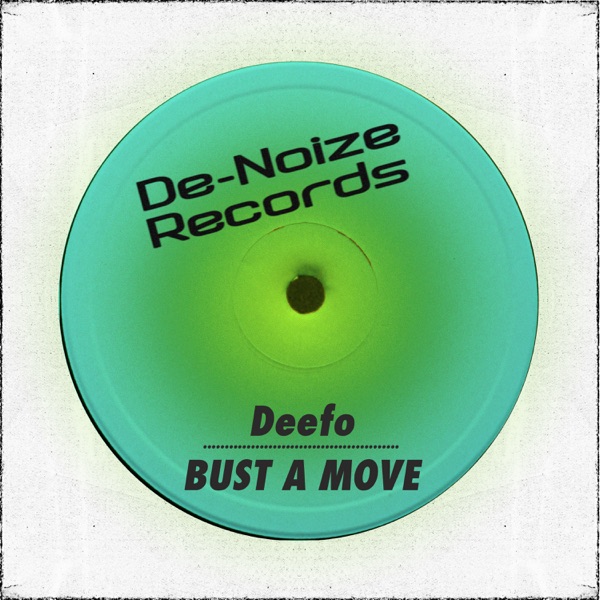 Bust a Move - Single