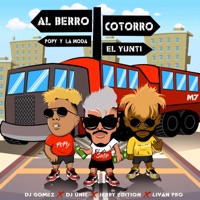 Al Berro Cotorro (feat. Popy & La Moda) - Single - El Yunti