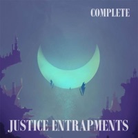 Justice Entrapments (Remastered) - Single - Complete