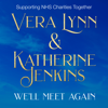 We'll Meet Again (NHS Charity Single) - Vera Lynn & Katherine Jenkins