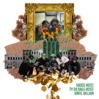 Heist-A-Fella (feat. Sauce Heist & Ty Da Dale Heist) - Single - Vinyl Villain