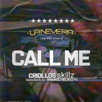 Call Me (feat. Criollos Skills, J LOUIS, Thony0ne & La Nevera Content Studio) - Single - Seijazz