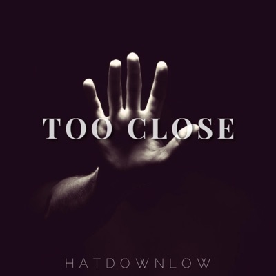 Too Close - Single