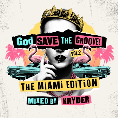 God Save the Groove: The Miami Edition, Vol. 2