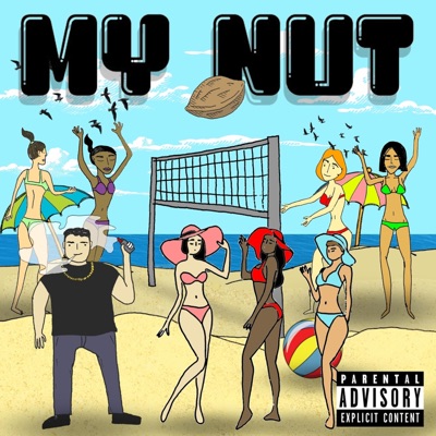My Nut (feat. Ponce DeLeioun, Double L & Pettii Teddii) - Single