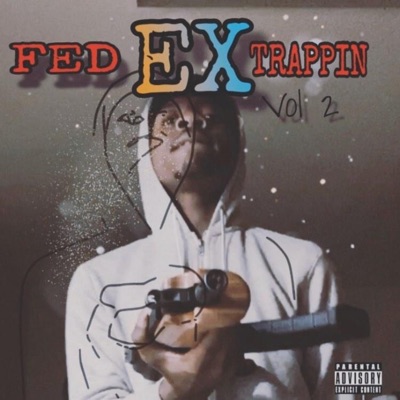 Fedex Trappin', Vol. 2