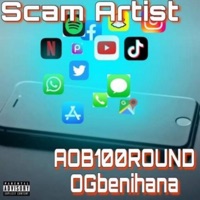 Scam Artist x Ogbenihana - Single - AOB100round